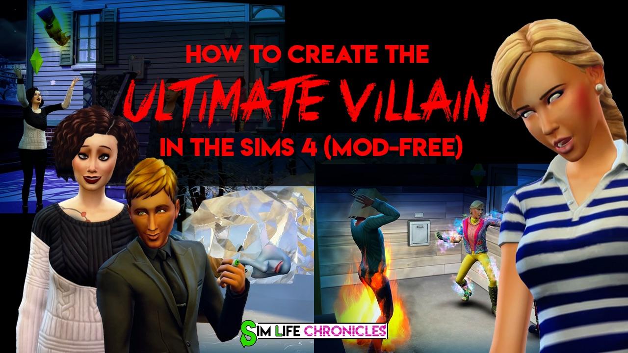 Bring drama to your Sims 4 gameplay with these mod-free tips to create an evil villain in the Sims 4 and bring destruction and mayhem to the world!